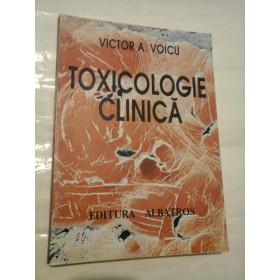   TOXICOLOGIE  CLINICA  -  Victor  A. VOICU 